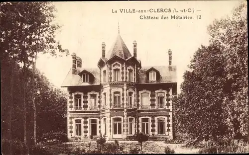 Ak La Ville aux Clercs Loir et Cher, Chateau des Métairies