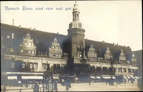 Foto Ak Leipzig in Sachsen, Altes Rathaus, Riebeck Biere