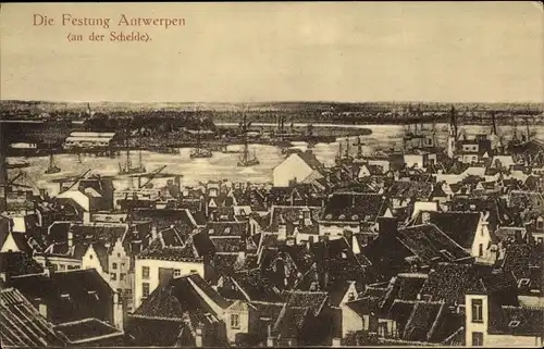 Ak Anvers Antwerpen Flandern, Festung, Schelde