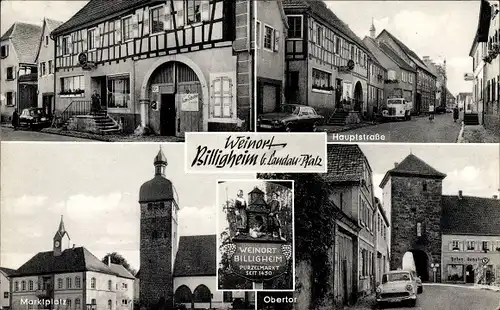 Ak Billigheim Ingenheim Rheinland Pfalz, Hauptstraße, Obertor, Marktplatz, Gaststätte