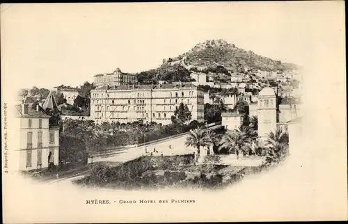 Ak Hyères Var, Grand Hotel des Palmiers