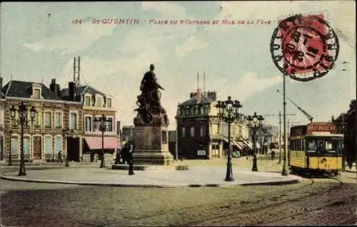 Ak Saint Quentin Aisne, Place du 8. Octobre, Rue de la Fere, Tramway