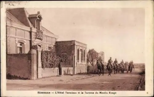 Ak Sissonne Aisne, L'Hotel Terminus, Taverne du Moulin Rouge