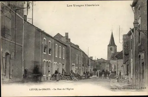 Ak Liffol le Grand Lothringen Vosges, La Rue de l'Eglise