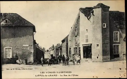 Ak Liffol le Grand Lothringen Vosges, La Rue de l'Orme