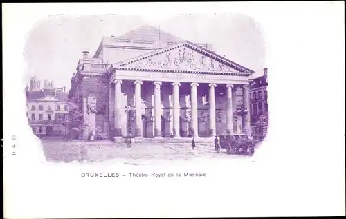 Ak Bruxelles Brüssel, Theatre Royal de la Monnaie