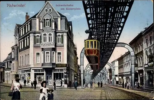 Ak Vohwinkel Wuppertal in Nordrhein Westfalen, Schwebebahn am Kaiserplatz, Restaurant Kaiserhof