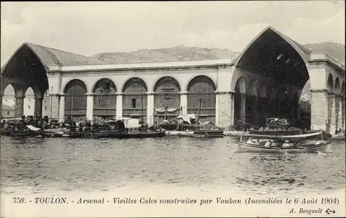 Ak Toulon Var, Arsenal, vieilles Cales construites par Vauban