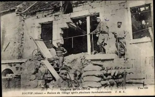 Ak Soupir Aisne, Ruines du village apres plusieurs bombardements, Guerre 1914-1916