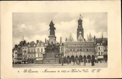 Ak Saint Quentin Aisne, Monument de 1557, Hotel de Ville