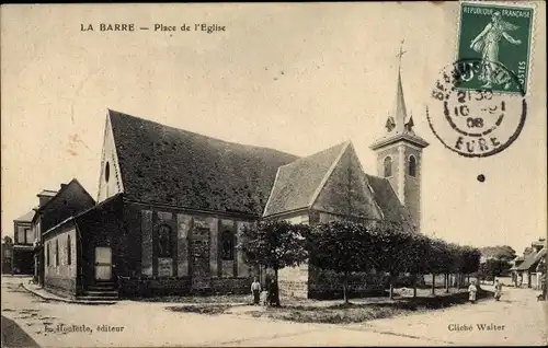 Ak La Barre Eure, Place de l'Eglise