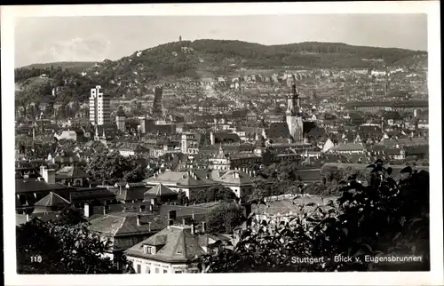 Ak Stuttgart am Neckar, Gesamtansicht, Blick v. Eugensbrunnen