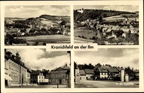 Ak Kranichfeld in Thüringen, Ilmbrücke, Panorama, Meininger Hof, Ratskeller