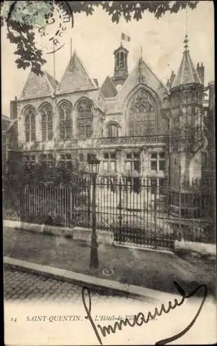 Ak Saint Quentin Aisne, L'Hotel de Ville