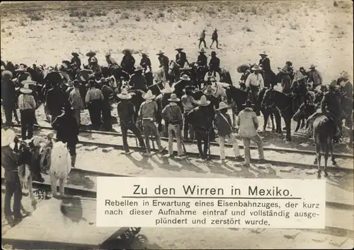 Riesen Ak Mexiko, Rebellen erwarten Eisenbahnzug zur Plünderung, Mexikanische Revolution