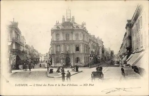 Ak Saumur Maine et Loire, L'Hotel des Postes et la Rue d'Orleans