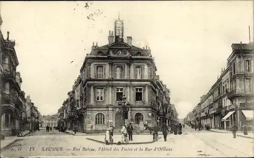 Ak Saumur Maine et Loire, Rue Balzac, Hotel des Postes, Rue d'Orleans