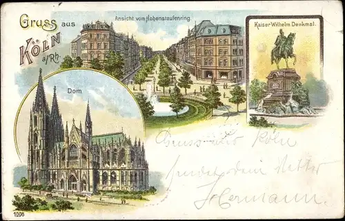 Litho Köln am Rhein, Kaiser Wilhelm Denkmal, Hohenstaufenring, Dom