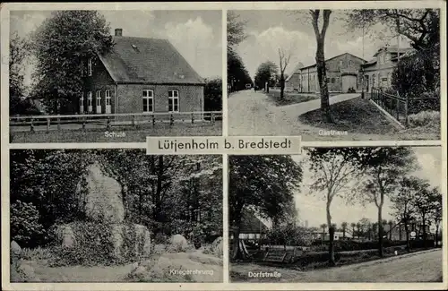 Ak Lütjenholm in Nordfriesland, Schule, Gasthaus, Kriegerehrung, Dorfstraße