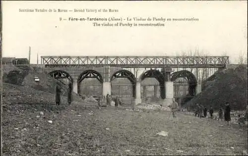 Ak Fere en Tardenois Aisne, Le Viaduc de Parchy en reconstruction