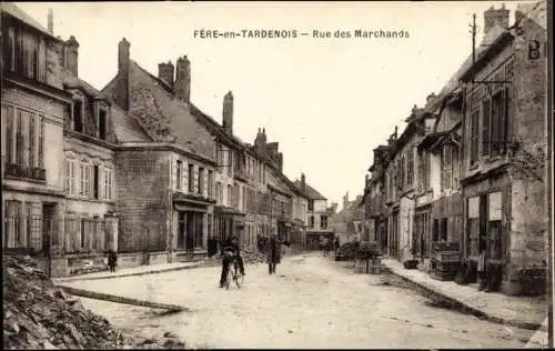 Ak Fere en Tardenois Aisne, Rue des Marchands