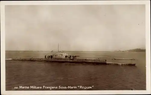 Ak Französisches U Boot, Requin, S 1, sous marin, Marine Militaire Francaise