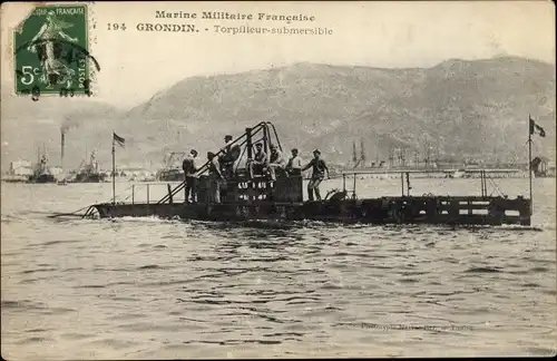 Ak Französisches U-Boot, Grondin, torpilleur sous marin, Marine Militaire Francaise