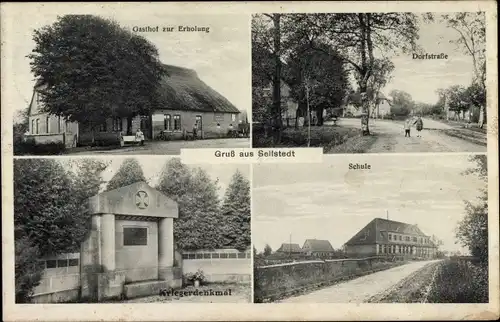 Ak Sellstedt in Niedersachsen, Kriegerdenkmal, Schule, Gasthof zur Erholung, Dorfstraße