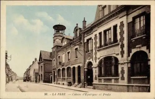 Ak La Fere Aisne, Caisse d'Epargne et Poste