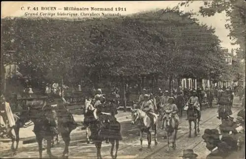 Ak Rouen Seine Maritime, Millenaire Normand 1911, Grand Cortege historique, Chevaliers Normands