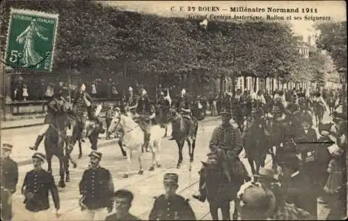 Ak Rouen Seine Maritime, Millenaire Normand 1911, Grand Cortege historique, Rollon, Seigneurs