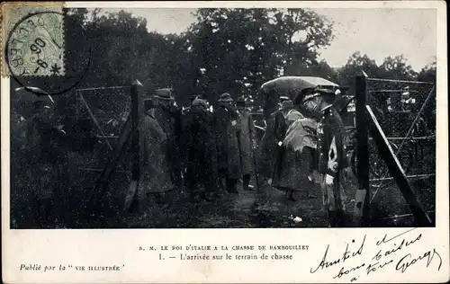 Ak Rambouiliet Yvelines, S. M. Le Roi d'Italie a la Chasse, L'Arrive sur le terrain de Chasse