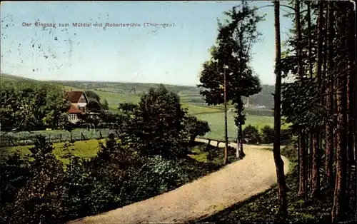Ak Weißenborn Holzland Thüringen, Der Eingang zum Mühltal mit Robertsmühle