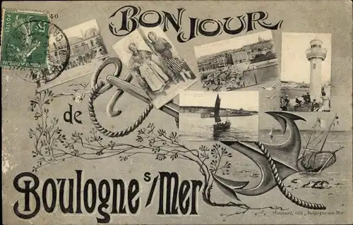 Ak Boulogne sur Mer Pas de Calais, Leuchtturm, Anker, Tracht, Segelboot