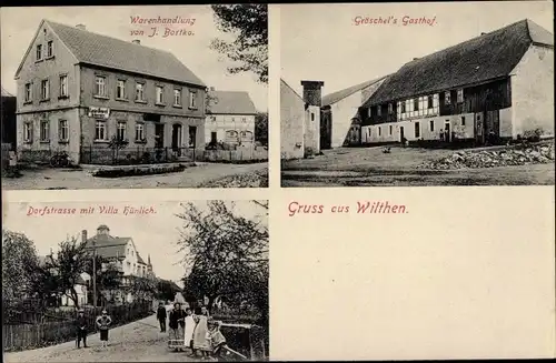 Ak Wilthen in der Oberlausitz, Gröschel's Gasthof, Warenhandlung J. Bortko, Villa Hünlich, Dorfstr.