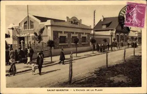 Ak Saint Quentin Aisne, L'Entree de la Plage