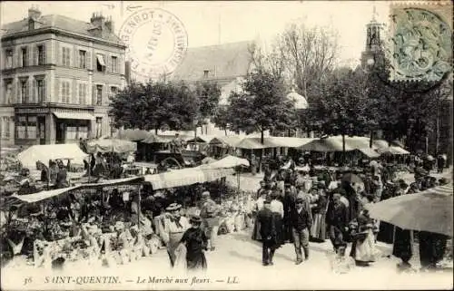 Ak Saint Quentin Aisne, Le Marche aux fleurs