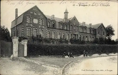 Ak Fruges Pas de Calais, L'Hospice