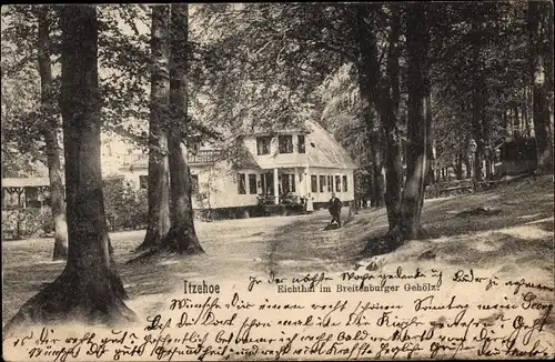 Ak Itzehoe in Holstein, Gasthaus Eichthal im Breitenburger Gehölz