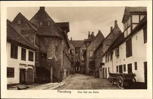 Ak Flensburg in Schleswig Holstein, Ansicht vom alten Hof am Holm