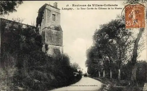 Ak Largny Aisne, La Tour Carree du Chateau de La Muette