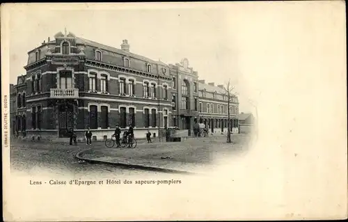 Ak Lens Pas de Calais, Caisse d'Epargne, Hotel des sapeurs pompiers