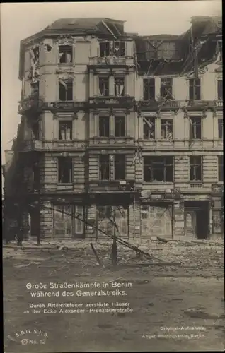 Foto Ak Berlin Friedrichshain, Zerstörtes Haus, Alexander- Ecke Prenzlauerstraße, Generalstreik 1919
