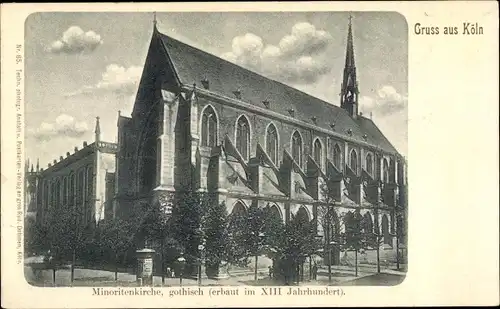 Ak Köln am Rhein, Minoritenkirche, Gothisch