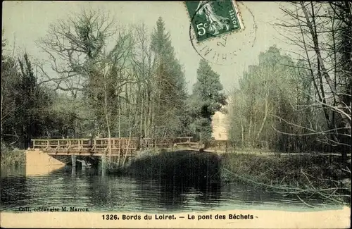 Ak Olivet Loiret, Le pont de Bechets