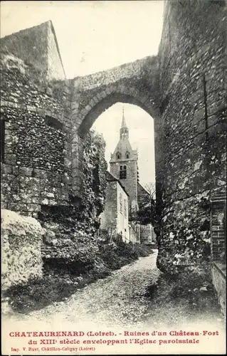 Ak Chateaurenard Loiret, Ruines d'un Chateau Fort