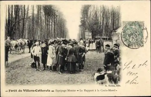 Ak Villers Cotterêts Aisne, Equipage Menier, Le Rapport a la Croix Morel