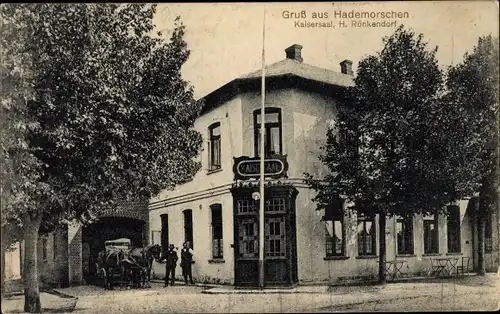 Ak Hademarschen in Holstein, Gaststätte Kaisersaal