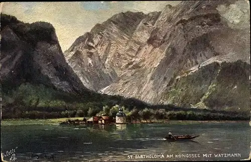 Künstler Ak Schuhrig, Carl, Schönau am Königssee Oberbayern, St. Bartholomä, Watzmann