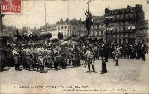 Ak Rouen Seine Maritime, Fetes Normandes 1909, Aubade de l'Academie culinaire